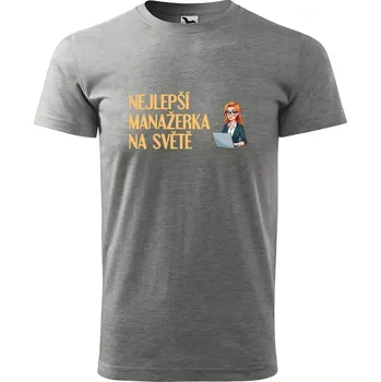 Pánské tričko Sablio Tričko s potiskem Nejlepší manažerka na světě - šedé S