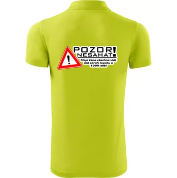 Pánská košile Pozor nesahat - moje žena - Polokošile Victory sportovní (dresovina) - 3XL ( Limetková )
