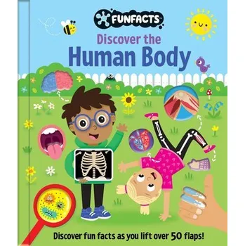 Příroda Discover the Human Body: Lift-The-Flap Book - Jennie Bradley
