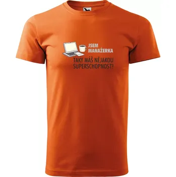 Pánské tričko Sablio Tričko s potiskem Jsem manažerka, taky máš nějakou superschopnost? - oranžové 5XL