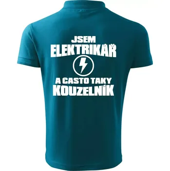 Pánská košile Elektrikář kouzelník - Polokošile pánská Pique Polo 203 - 4XL ( Tmavý tyrkys )