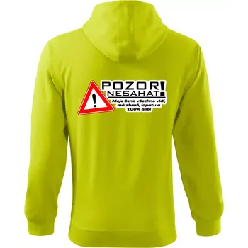 Pánská móda Pozor nesahat - moje žena - Mikina s kapucí na zip trendy zipper - 3XL ( Limetková )