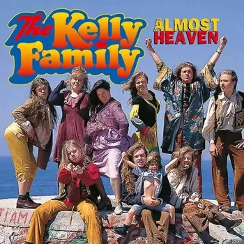 Zahraniční hudba Almost Heaven CD Kelly Family