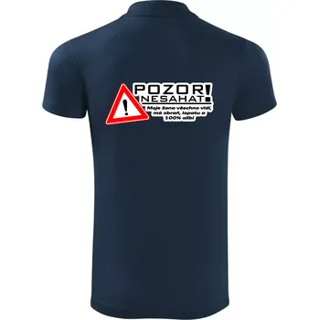 Pánská košile Pozor nesahat - moje žena - Polokošile Victory sportovní (dresovina) - L ( Námořní modrá (velmi tmavá - téměř černá) )