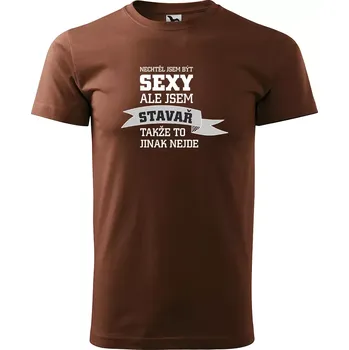 Pánské tričko Sablio Tričko s potiskem Nechtěl jsem být sexy, ale jsem stavař - hnědé S