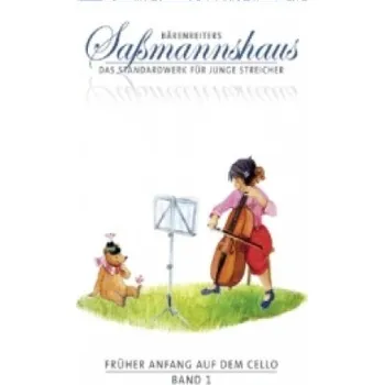 Früher Anfang auf dem Cello. Bd.1: Eine Celloschule für Kinder ab 4 Jahren – Egon Saßmannshaus (DE)