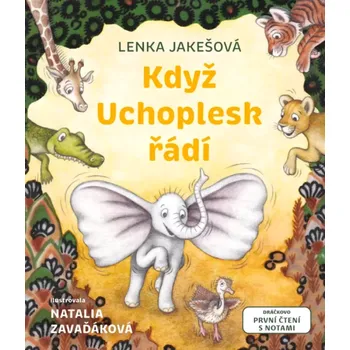 Když Uchoplesk řádí (Lenka Jakešová, 2025)