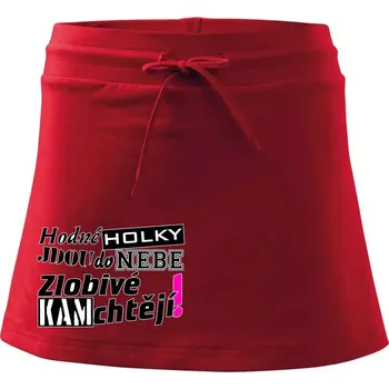 Dámská sukně Hodné holky jdou do nebe, zlobivé kam chtějí! - Sportovní sukně - two in one - XL ( Červená )
