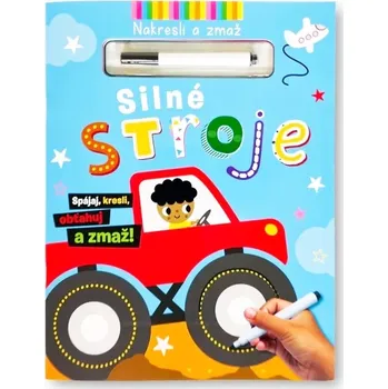 Silné stroje – nakresli a smaž: stíratelná sešitová knížka pro děti