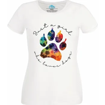 Dámské tričko Prostě holka, která miluje psy (Velikost: 4XL, Barva: Bílá)