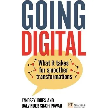 Cizí jazyk Going Digital: What it takes for smoother transformations - Jones, Lyndsey a Singh Powar, Balvinder