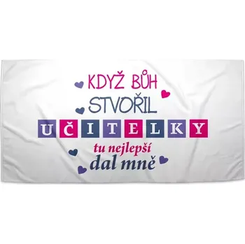 Osuška Sablio Ručník Když Bůh stvořil učitelky - 70x140 cm