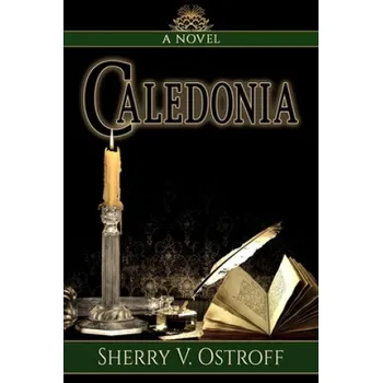 Caledonia – Sherry V Ostroff (EN)