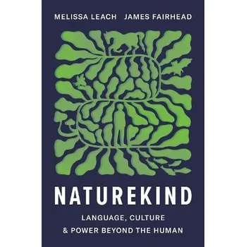 Cizojazyčná kniha Naturekind - Leach, Melissa a Fairhead, James