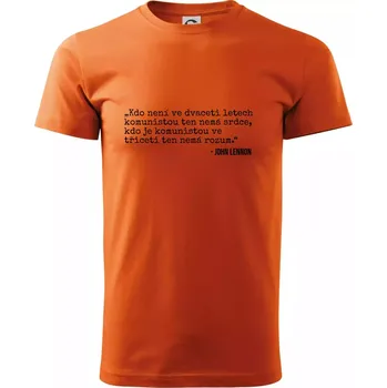 Pánské oblečení Kdo není ve dvaceti letech komunistou.... - Klasické pánské triko vyšší gramáže - 4XL ( Oranžová )