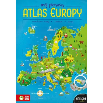 Encyklopedie Mój pierwszy atlas Europy książka edukacyjna dla dzieci literatura naukowa ilustrowana książeczka szkolna książka zbiór map dla dziecka zestaw atlasów nauka Europy komplet literatury szkolnej zestaw Katarzyna Zioła-Zemczak książka na geografię mapy do nau