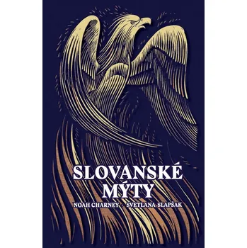 Slovanské mýty - Noah Charney