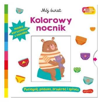 První čtění Kolorowy nocnik. Akademia mądrego dziecka. Mój świat (Opracowanie zbiorowe)(Pevná)