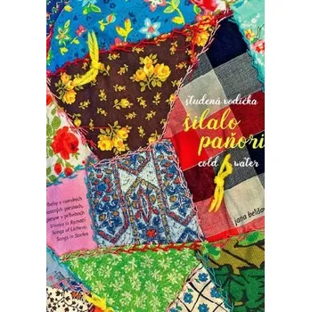 Šilalo paňori. Studená vodička. Cold Water. - Jana Belišová
