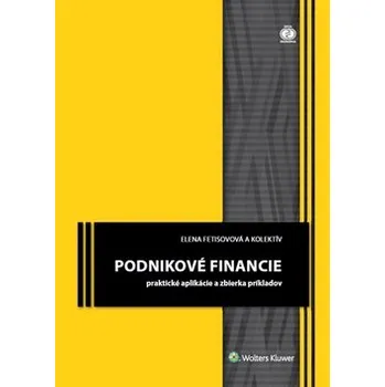Podnikové financie Elena Fetisovová D0414395