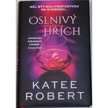 Robert Kate - Oslnivý hřích