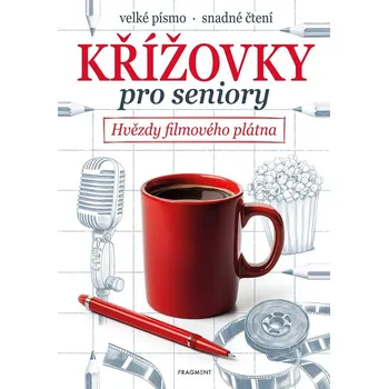 Kniha Křížovky pro seniory: Hvězdy filmového plátna - Fragment (2025)