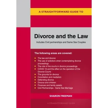 A Straightforward Guide To Divorce And The Law - Freeman, Sharon [EN] (2022, Měkká, Straightforward Publishing)