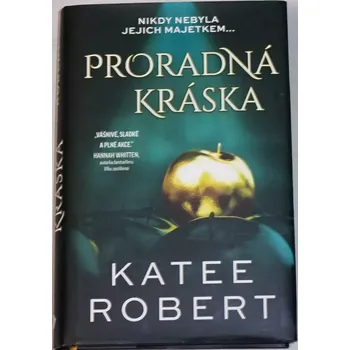 Robert Kate - Proradná kráska