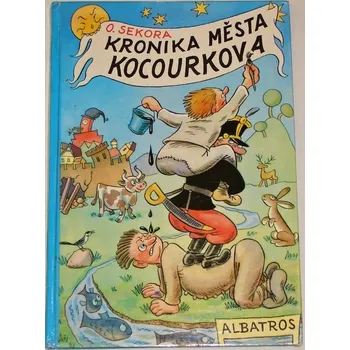 Pohádka Sekora Ondřej - Kronika města Kocourkova