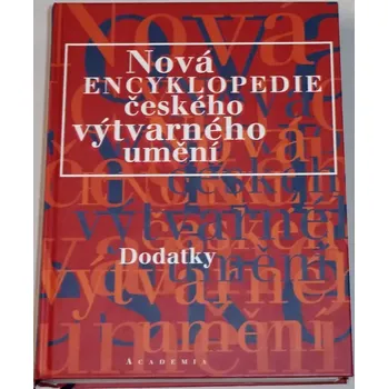 Encyklopedie Nová encyklopedie českého výtvarného umění: Dodatky