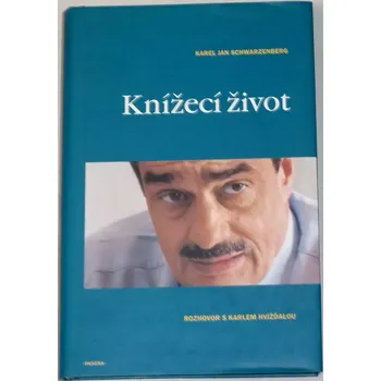 Literární biografie Schwarzenberg Karel Jan - Knížecí život