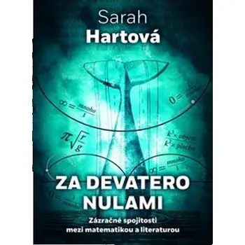 Za devatero nulami - Sarah HArtová