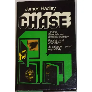 Chase James Hadley - Slečne Blandishovej netreba orchidey