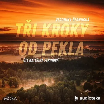 Tři kroky od pekla Audiokniha