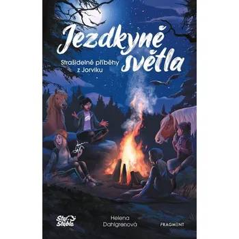 Kniha Jezdkyně světla - Strašidelné příběhy z Jorviku [E-kniha] - Helena Dahlgren