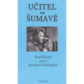 Literární biografie Učitel na Šumavě