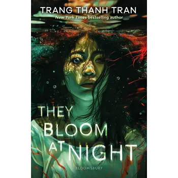 Cizojazyčná kniha They Bloom at Night – Trang Thanh Tran
