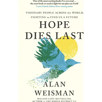 Cizojazyčná kniha Hope Dies Last – Alan Weisman