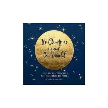 Zahraniční hudba It's Christmas - Around The World Philharmonischer Kinderchor Dr CD