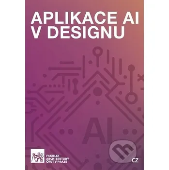 Aplikace AI v designu - Henrieta Nezpěváková CVUT Praha