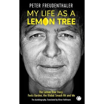Literární biografie My Life as a Lemon Tree - Freudenthaler, Hans Peter