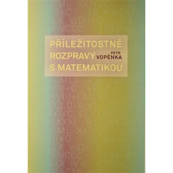 Přírodní věda Příležitostné rozpravy s matematikou