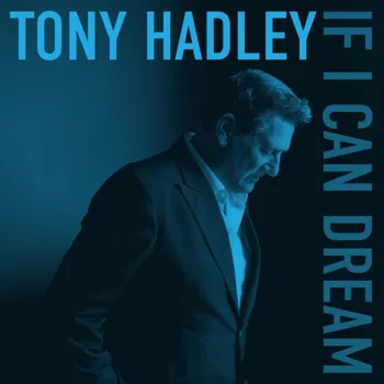 Zahraniční hudba Tony Hadley : If I Can Dream (Coloured) LP