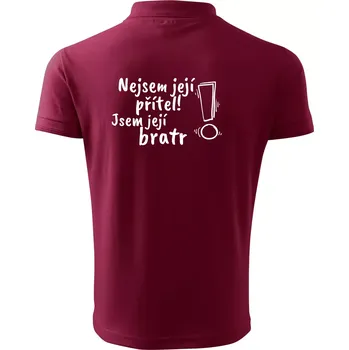 Pánská košile Nejsem její přítel, jsem její bratr - Polokošile pánská Pique Polo 203 - 5XL ( Garnet )