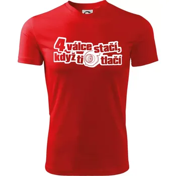 4 válce stačí když ti turbo tlačí - Dětské triko sportovní (dresovina) - 158 cm/12 let ( Červená )