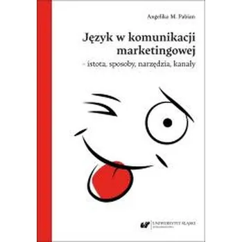 Język w komunikacji marketingowej - Angelika M. Pabian