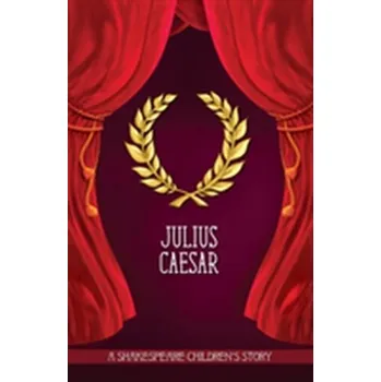 Julius Caesar - Macaw Books [EN] (2015, Pevná, Sweet Cherry Publishing)