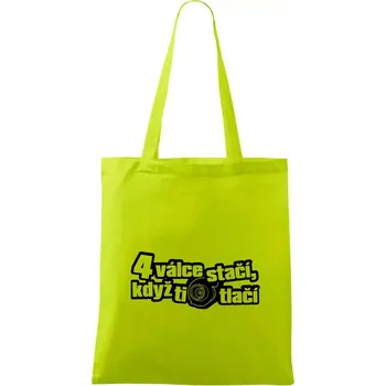 4 válce stačí když ti turbo tlačí - Taška bavlněná - 42 x 38 cm ( Limetková )