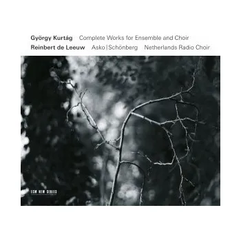 Zahraniční hudba György Kurtág - Complete Works for Ensemble and Choir Reinbert de Leeuw CD