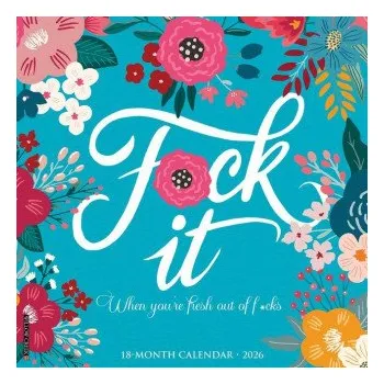 Kalendář F*ck It Floral 2026 12 X 12 Wall Calendar (EN)